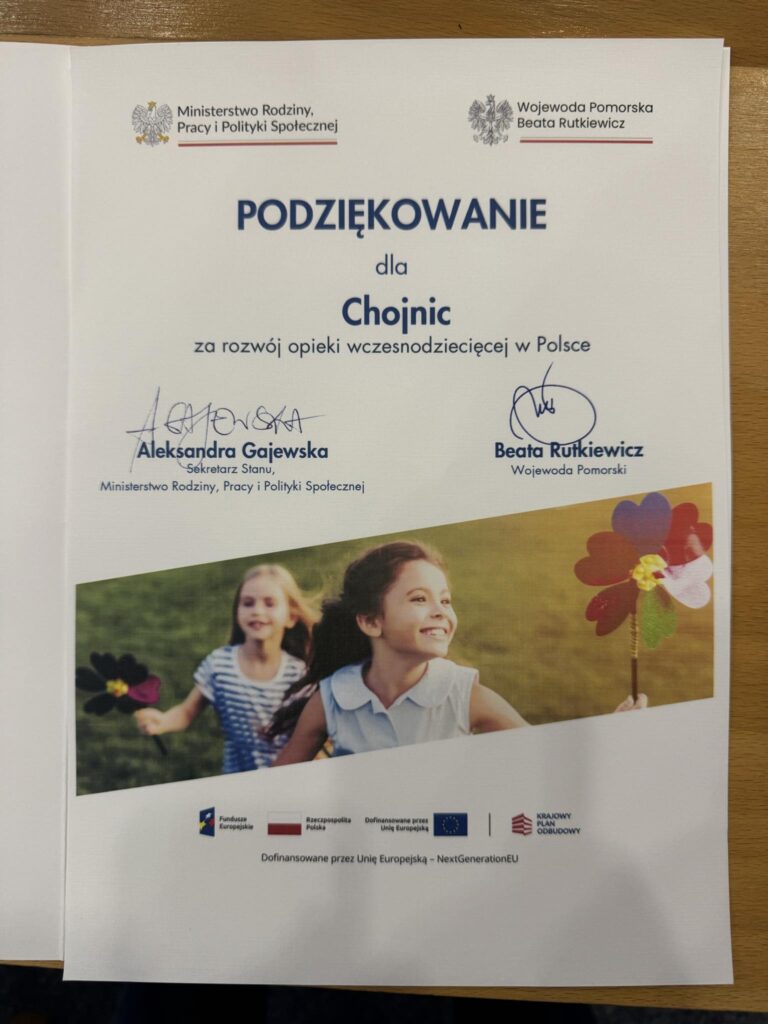 Podziękowanie dla Miasta Chojnice za zaangażowanie w rozwój opieki wczesnodziecięcej w Polsce.