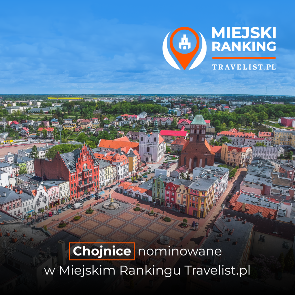 Chojnice nominowane w Miejskim Rankingu Travelist.pl