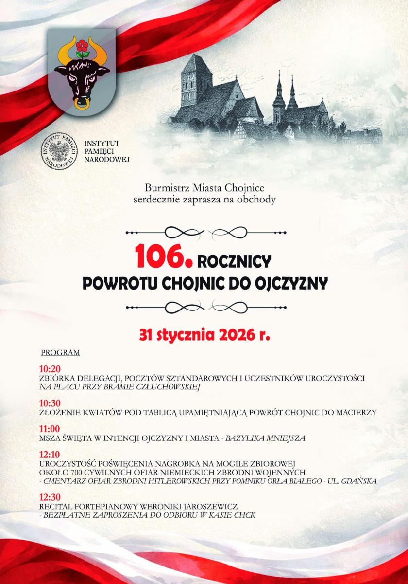 Program obchodów 106. rocznicy powrotu Chojnic do Ojczyzny