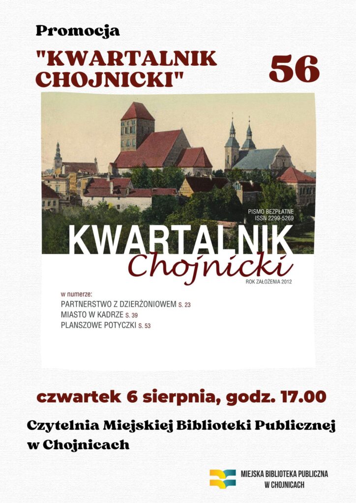 Plakat zapowiadający promocję 56 numeru Kwartalnika Chojnickiego 